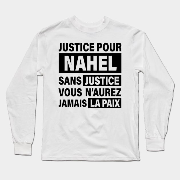 Justice Pour Nahel Long Sleeve T-Shirt by CF.LAB.DESIGN